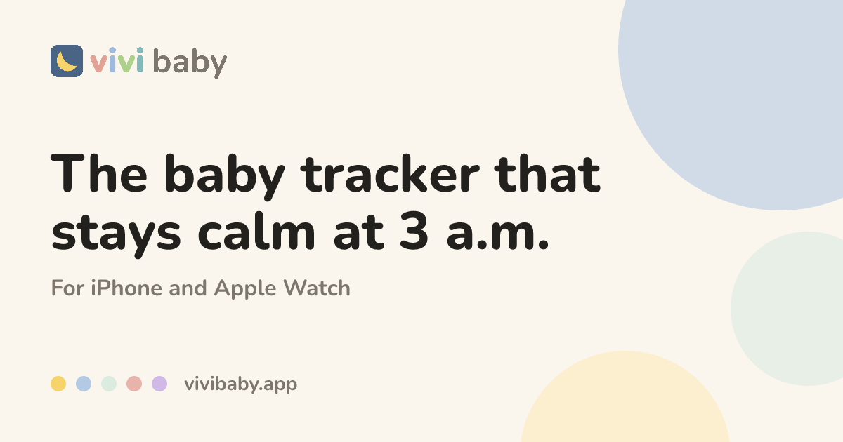 Vivi Baby: Calm Baby Tracker for iPhone & Apple Watch